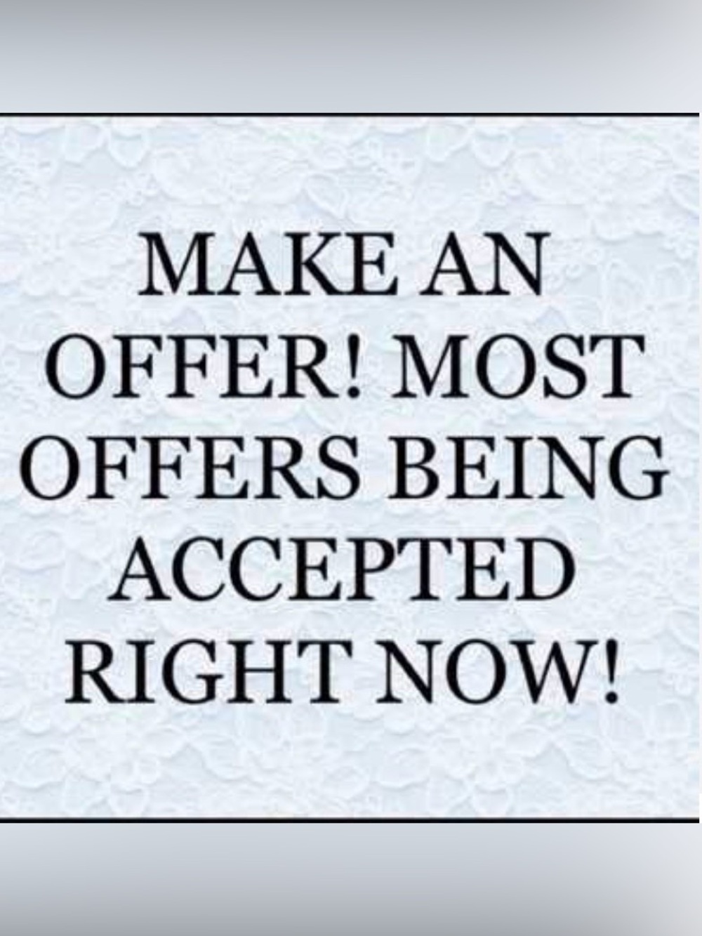 Make An Offer! Accepting most offers right now!!